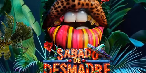 SABADO de DESMADRE