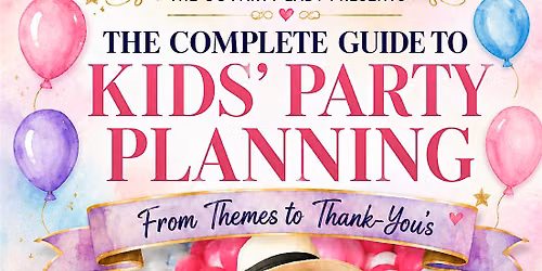 Party Planning Workshop - with Lisa K Cohen, the OC Party Lady -
