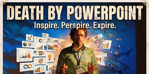 Death by PowerPoint