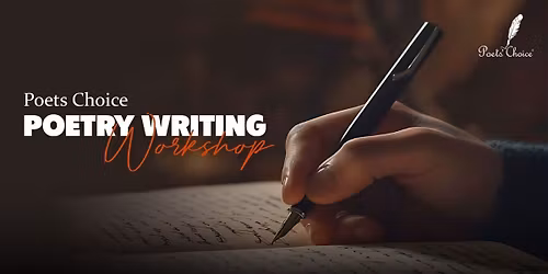 Poets Choice Poetry Writing Workshop