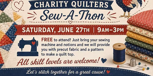 Scrappy Rooster Charity Quilters Sew-A-Thon