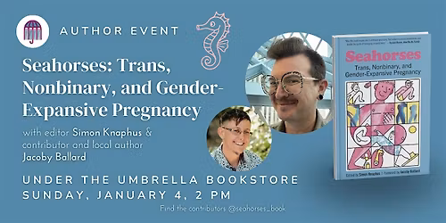 Seahorses: Gender-Expansive Pregnancy with Simon Knaphus