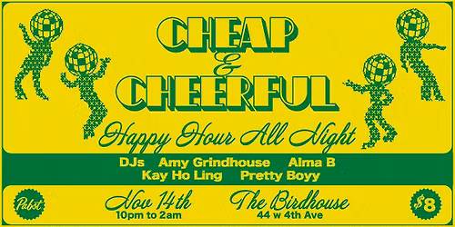 CHEAP and CHEERFUL \/\/ Queer Dance Party