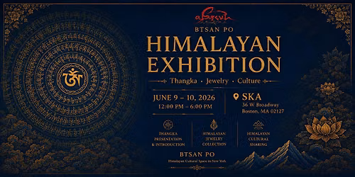 Himalayan Exhibition in Boston