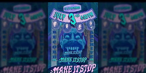 Make It Stop 