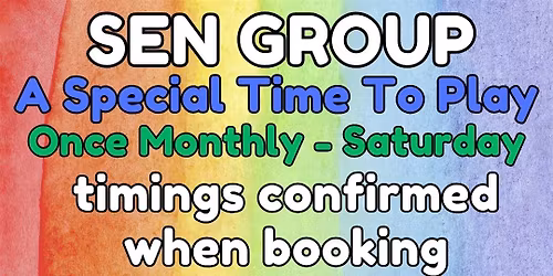 A Special Time To Play - ONLY BOOK A SPACE FOR ADULTS ATTENDING