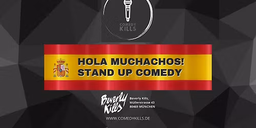 Hola muchachos! - Spanish Stand up Comedy #12