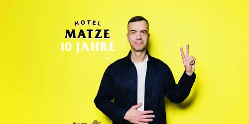 Hotel Matze \/\/\/ 10 Jahre Hotel Matze \/\/\/ Dresden
