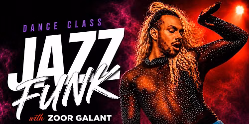 JAZZ FUNK Dance Class with Zoor!