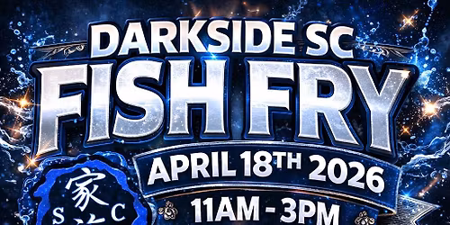 Darkside SC Fish Fry 