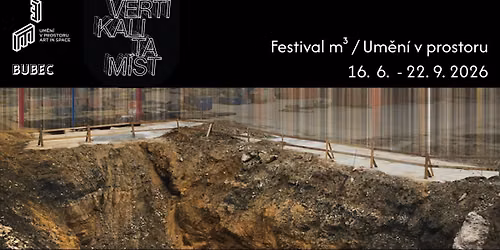 Vertikalita m\u00edst | Festival m\u00b3 \/ Um\u011bn\u00ed v prostoru 2026