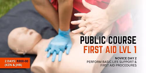 Public Course: TETA First Aid Lvl 1 - Novice Day 2 (KZN & JHB)