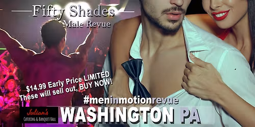 Ladies Night Out [Early Price] with Men in Motion LIVE- Washington PA - 21+