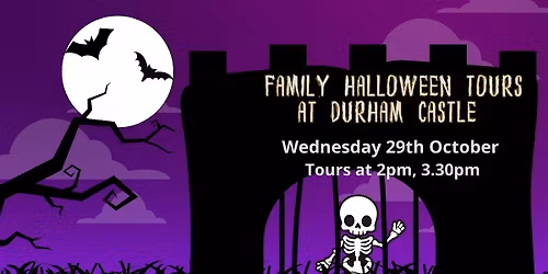 Family Halloween Tours at Durham Castle