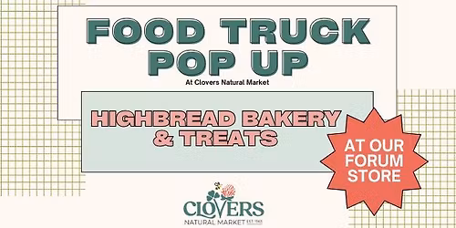 Food Truck Pop Up with Highbread Bakery & Treats