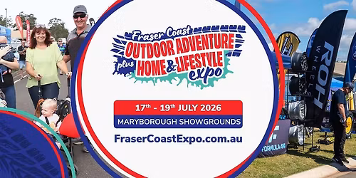 Fraser Coast Outdoor Adventure plus Home & Lifestyle Expo 2026