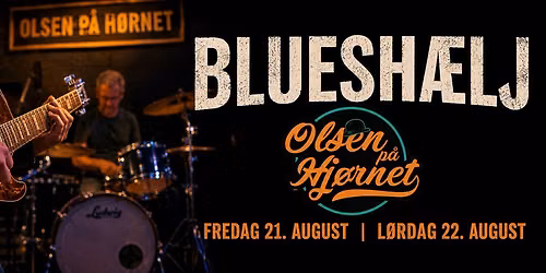 Bluesh\u00e6lj \/\/ Olsen p\u00e5 Hj\u00f8rnet