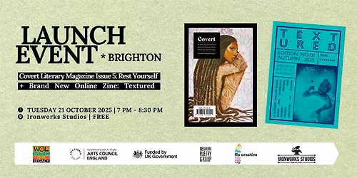Covert Literary Magazine Issue 5 & Textured zine launch: Rest Yourself