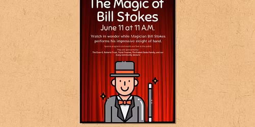 The Magic of Bill Stokes