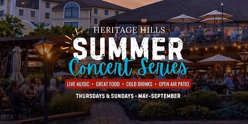 Summer Concert Series at Heritage Hills