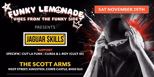 FUNKY LEMONADE PRESENTS - JAGUAR SKILLS