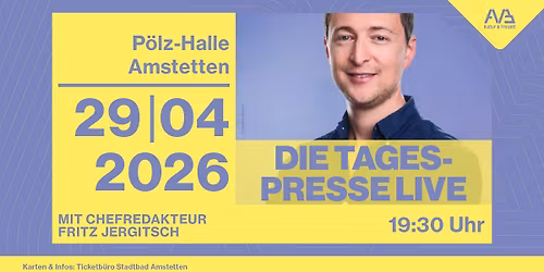DIE TAGESPRESSE LIVE | Mit Chefredakteur Fritz Jergitsch
