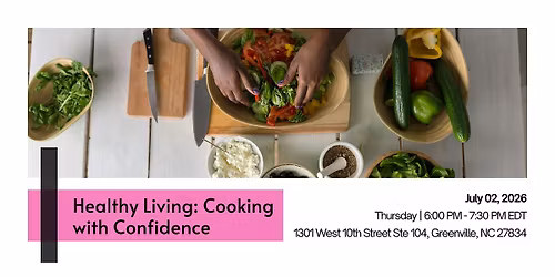 Healthy Living: Cooking with Confidence