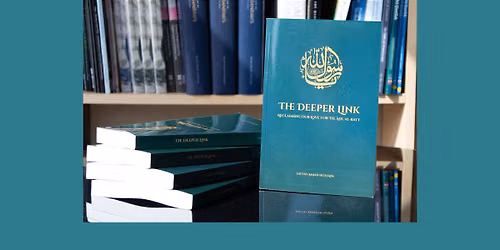 Book Launch with Sayyid Amjad Hussain: The Deeper Link