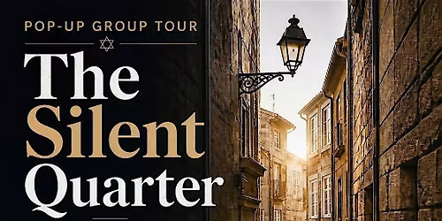 Pop-Up Group Tour: The Silent Quarter