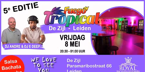 Fuego Tropical LEIDEN - De Zijl - Editie 5