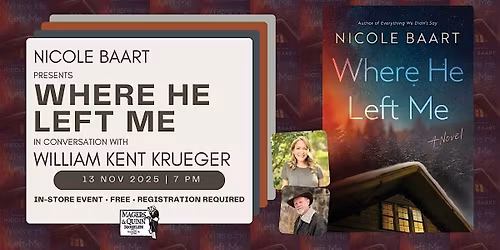Nicole Baart presents Where He Left Me with William Kent Krueger