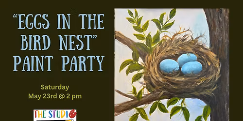 Eggs in the Bird Nest Paint Party