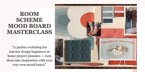 ROOM SCHEME MOOD BOARD MASTERCLASS with Jane Holland (Bury)