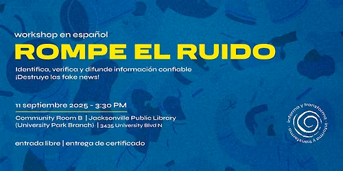 Taller: Rompe el ruido y aprende a identificar las fake news