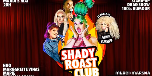 Shady Roast Club #3 - Le Roast d'Afida Turner
