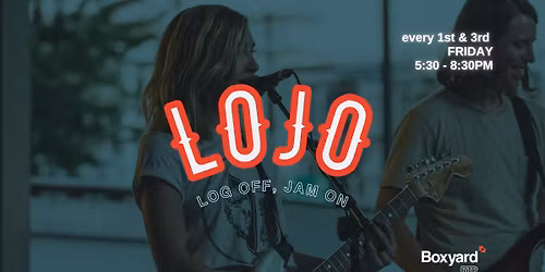 LOJO: Log Off, Jam On