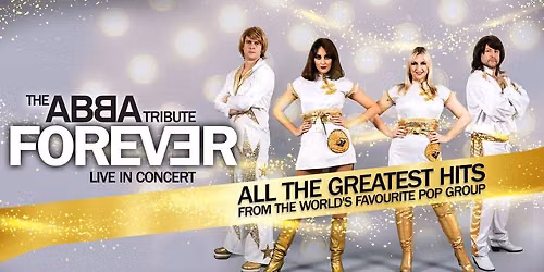 Forever - The Abba Tribute Live In Concert