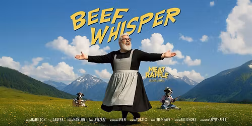 MEAT RAFFLE : BEEF WHISPER