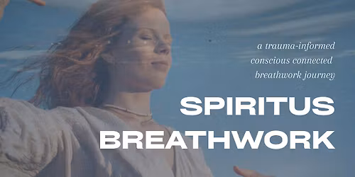 SPIRITUS BREATHWORK - conscious connected breathwork journey