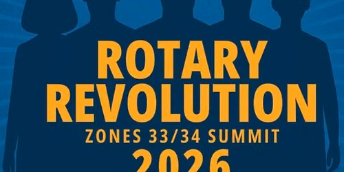 Rotary Revolution Rotary Zones 33\/34 Summit