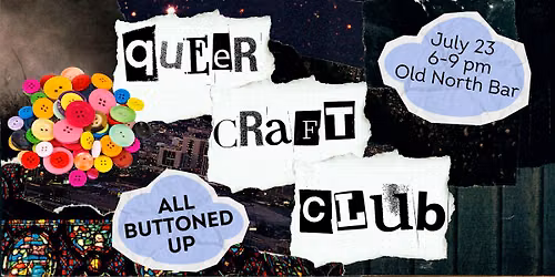 Queer Craft Club: All Buttoned Up! Beginner-Friendly Sewing