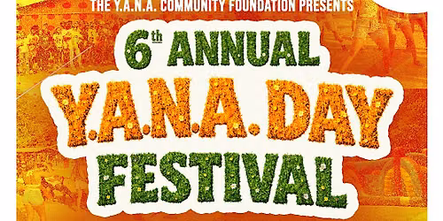 6th Annual YANA DAY Festival
