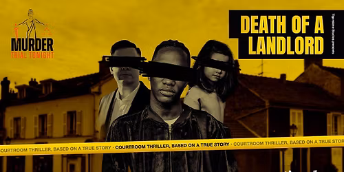 Murder Trial Tonight IV - Death of a Landlord