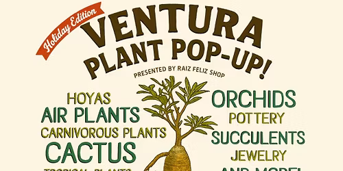Ventura Plant Pop-Up!