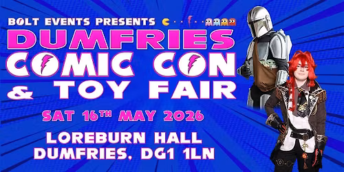 Dumfries Comic Con & Toy Fair