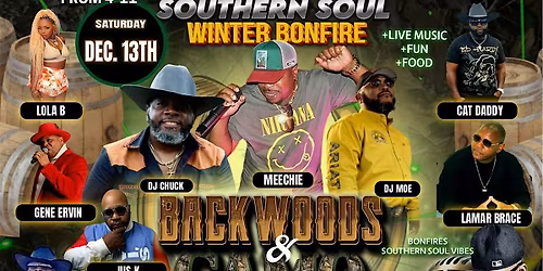 Southern Soul Winter Bonfire: Backwoods & Camo Pt. 2