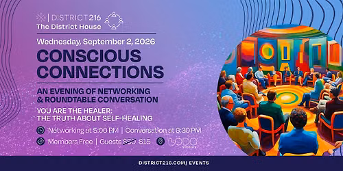 The District House (Wed. 09\/02 - Conscious Connections Roundtable)