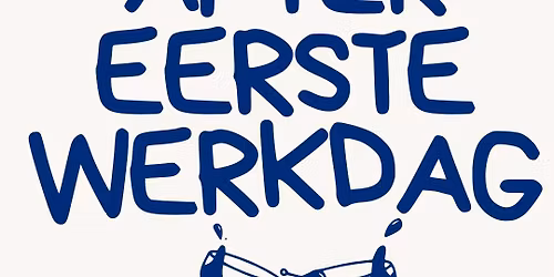 Afterwork Eerste Werkdag