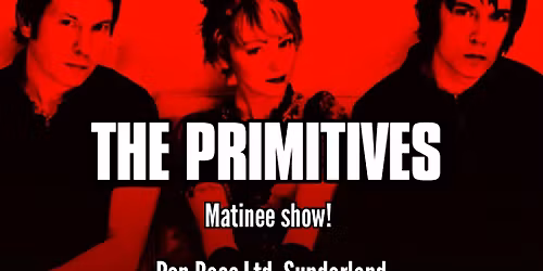 The Primitives live in Sunderland (matinee show)