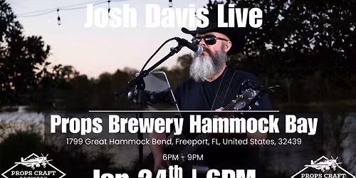 Josh Davis Live at Props Brewery Hammock Bay